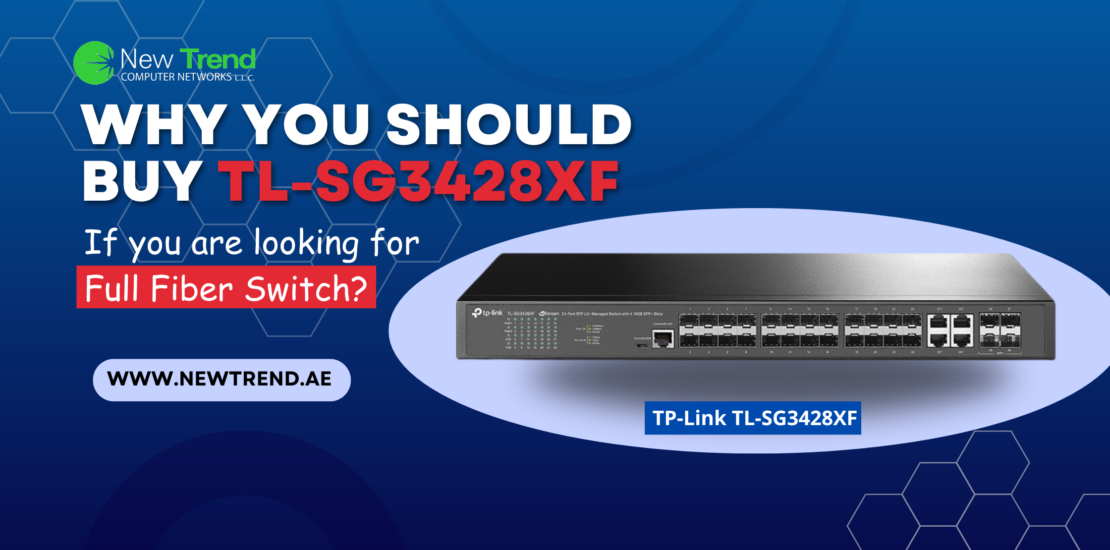 why-you-should-buy-TL-SG3428XF-if-you-are-looking-for-full-fiber-switch