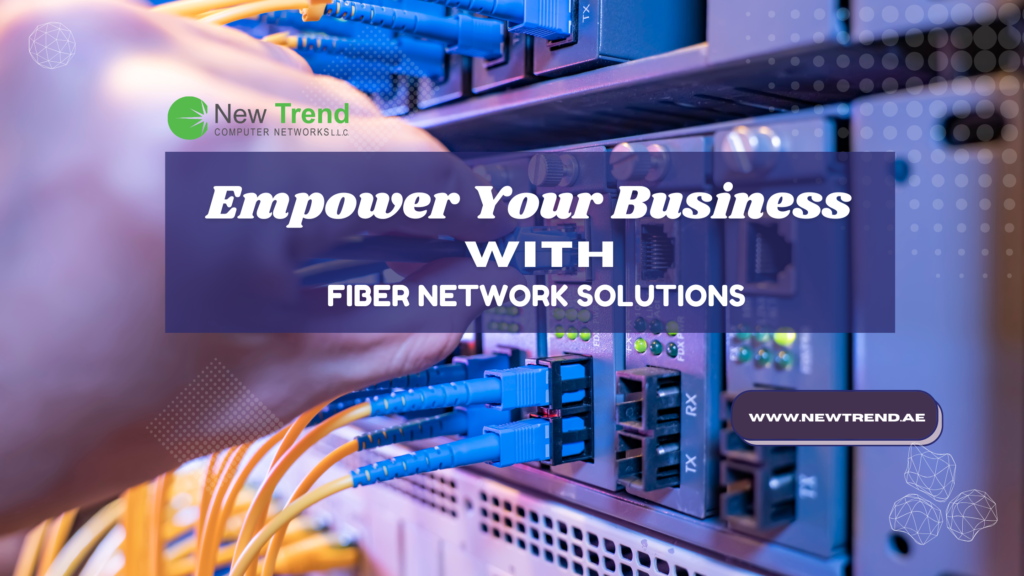 empower-your-business-with-fiber-network-solutions